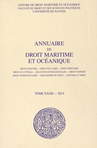 François Mandin - Annuaire de droit maritime et océanique - Tome 32/2014.