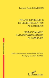 Finances publiques et décentralisation au Cameroun