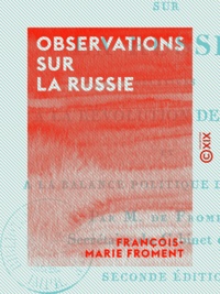 François-Marie Froment - Observations sur la Russie - Relatives à la révolution de France et à la balance politique de l'Europe.