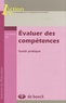 François-Marie Gérard - Evaluer des compétences - Guide pratique.
