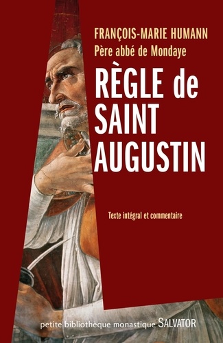François-Marie Humann - Règle de saint Augustin.