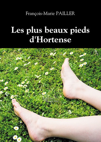 Les plus beaux pieds d'Hortense