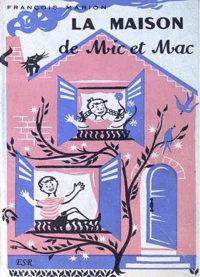 La maison du Mic et Mac