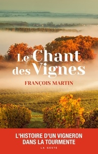 François Martin - Le chant des vignes.