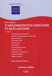 Téléchargement de livres en ligne Petit traité d'argumentation judiciaire et de plaidoirie par François Martineau (Litterature Francaise) CHM iBook