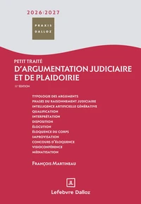 Petit traité d'argumentation judiciaire et de plaidoirie