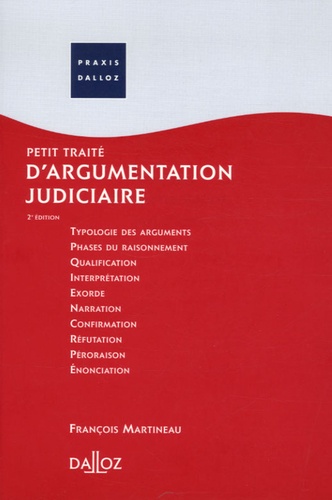 François Martineau - Petit traité d'argumentation judiciaire - Edition 2006.