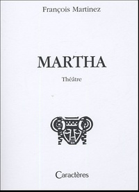 François Martinez - Martha.