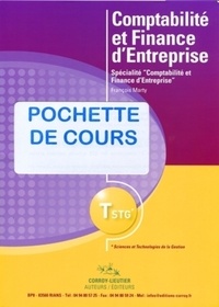 François Marty - Comptabilité et finance d'entreprise - Spécialité Comptabilité et finance d'entreprise, TSTG; Pochette de cours.