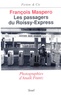François Maspero - Les Passagers du Roissy-Express.