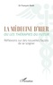 François Math - La médecine d'hier ou les thérapies du futur - Réflexions sur des nouvelles façons de se soigner.