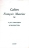 François Mauriac - Cahiers numéro 14.
