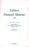 François Mauriac - Cahiers numéro 18.