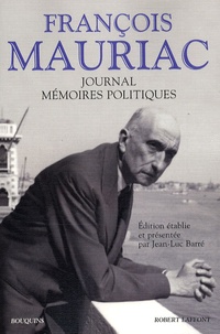François Mauriac - Journal / Mémoires politiques.