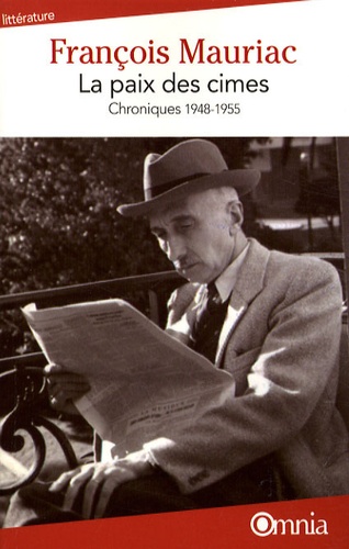 François Mauriac - La paix des cimes - Chroniques 1948-1955.