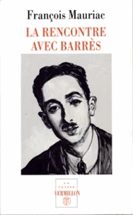 La rencontre avec Barrès