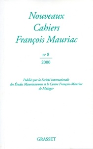 François Mauriac - Nouveaux cahiers François Mauriac n°08.