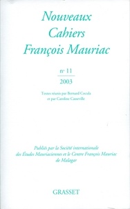 François Mauriac - Nouveaux Cahiers Francois Mauriac n°11.