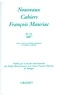 François Mauriac - Nouveaux cahiers François Mauriac N°15.