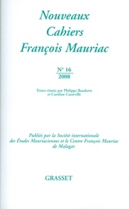 François Mauriac - Nouveaux cahiers François Mauriac N°16.