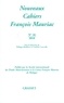 François Mauriac - Nouveaux cahiers François Mauriac N°18.