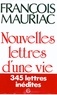 François Mauriac - Nouvelles Lettres d'une vie 1906-1970.