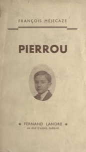 François Méjecaze - Pierrou.