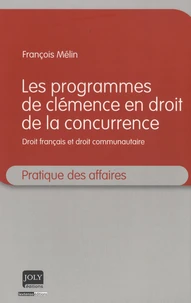 Les programmes de clémence en droit de la concurrence