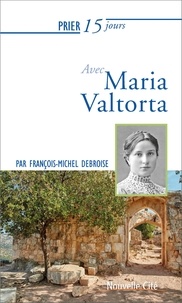 François-Michel Debroise - Maria Valtorta.