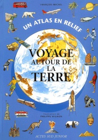 François Michel - Voyage autour de la Terre.