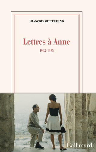 Lettres à Anne. 1962-1995