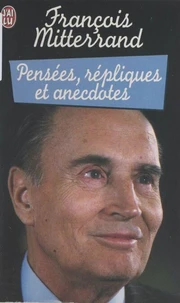 Pensées, répliques et anecdotes
