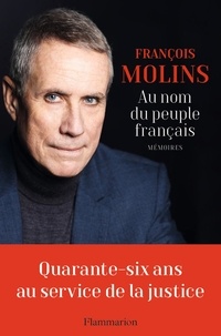 François Molins - Au nom du peuple français - Mémoires.