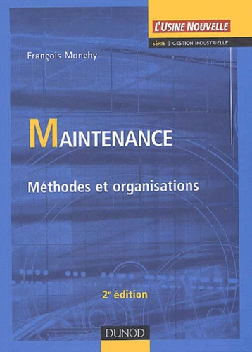 François Monchy - Maintenance - Méthodes et organisations.