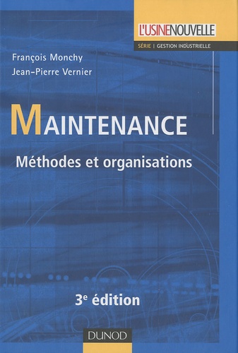 François Monchy et Jean-Pierre Vernier - Maintenance - Méthodes et organisations.
