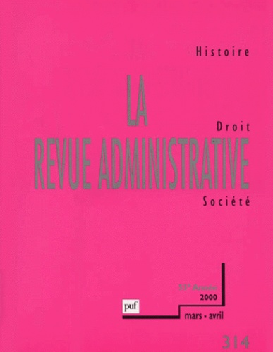 François Monnier et  Collectif - La Revue Administrative N° 314 Mars-Avril 2000.