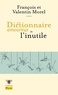 François Morel et Valentin Morel - Dictionnaire amoureux de l'inutile.