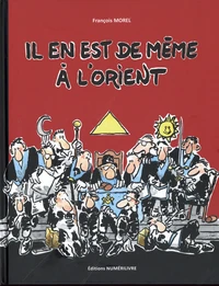 Il en est de même à l'Orient