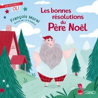 François Morel et  Lili la Baleine - Les bonnes résolutions du Père Noël.
