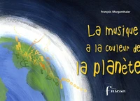 La musique a la couleur de la planète