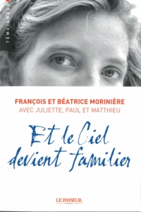 Et le ciel devient familier
