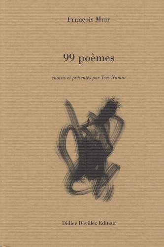 François Muir - 99 poèmes.