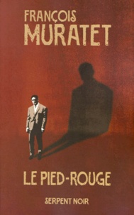 François Muratet - Le Pied-Rouge.