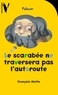 François Mutte - Le scarabée ne traversera pas l'autoroute.