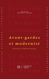 François Noudelmann - Avant-gardes et modernité - Edition 2000 - Ebook epub.