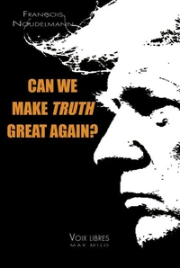 Can we make truth great again?