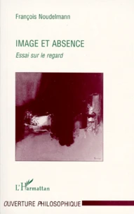IMAGE ET ABSENCE.