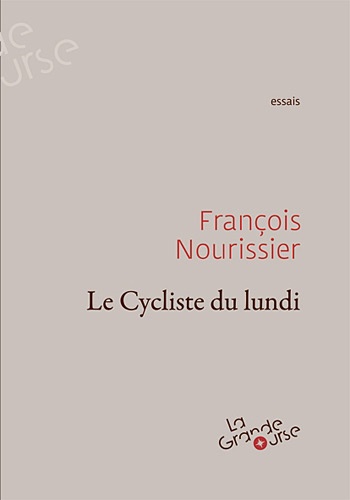 François Nourissier - Le Cycliste du lundi.