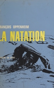 François Oppenheim - La natation.