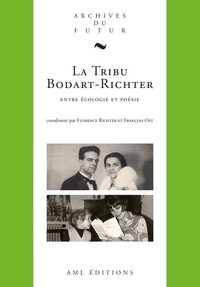 Meilleures ventes de livres pdf téléchargement gratuit La tribu Bodart-Richter. Entre écologie et poésie  - Entre écologie et poésie (French Edition) ePub 9782871680956